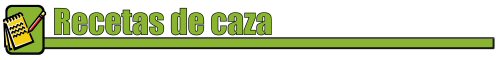 Recetas de caza
