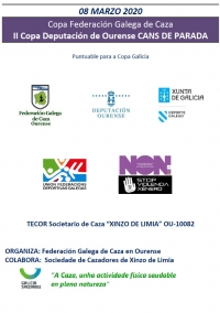 Copa Federación Galega de Caza de Cans de Parada - II Copa Deputación de Ourense 