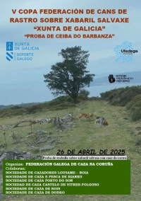 V Copa Federación de Cans de  Rastro sobre Xabaril Salvaxe "Xunta de Galicia" - Proba de Ceiba do Barbanza