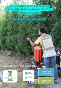XXV Campionato Provincial de Pontevedra de Compak Sporting "Xunta de Galicia"