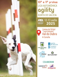 10ª e 11ª Proba Liga Autonómica de Agility "Xunta de Galicia"