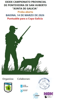 XXXIX Campionato Provincial de Pontevedra de San Huberto "Xunta de Galicia"