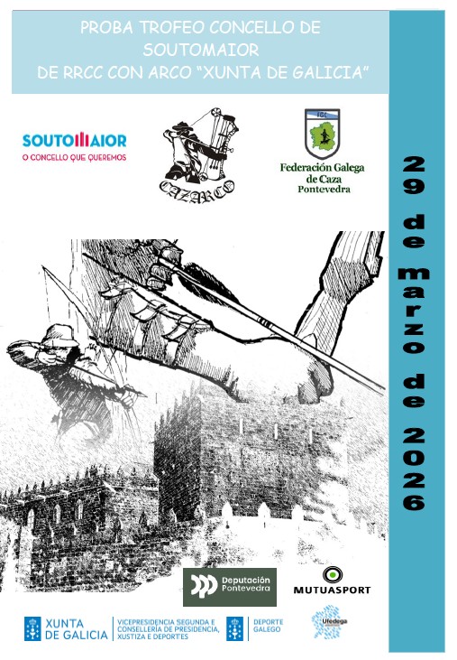 Proba Trofeo Concello de Soutomaior de RRCC con Arco "Xunta de Galicia"