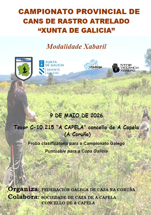Campionato Provincial da Coruña de Cans de Rastro Atrelados sobre Xabaril "Xunta de Galicia"