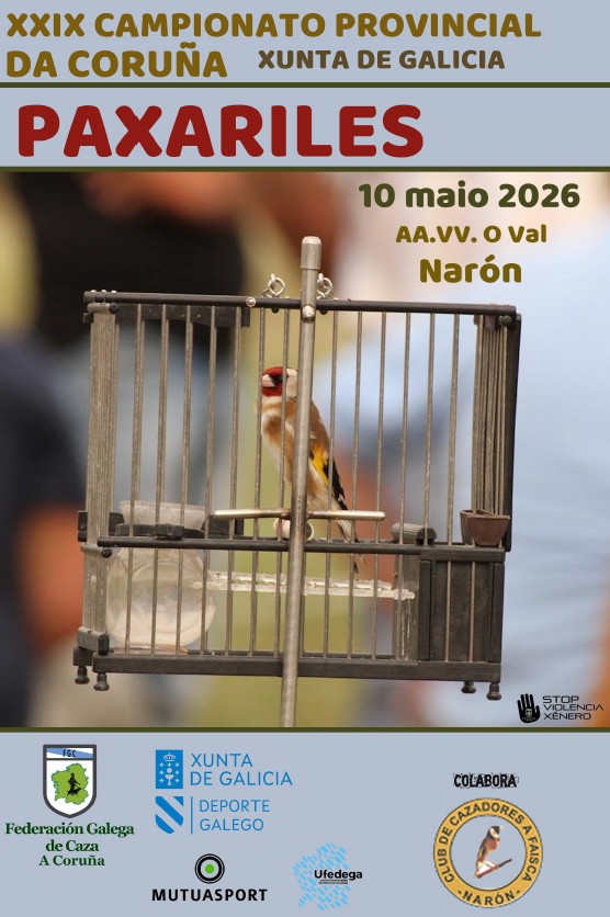 Campionato Provincial da Coruña de Paxariles "Xunta de Galicia"