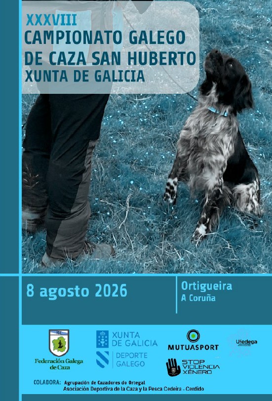 XXXVIII Campionato Galego de Caza San Huberto "Xunta de Galicia"