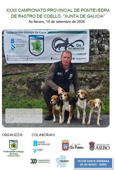 XXXII Campionato Provincial de Pontevedra de Cans de Rastro sobre Coello "Xunta de Galicia"